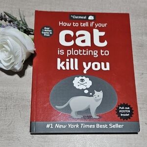 How To Tell If Your Cat Is Plotting To Kill You By The Oatmeal